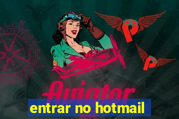 entrar no hotmail